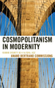 Book cover of: Cosmopolitanism in Modernity. By: Anand B. Commissiong