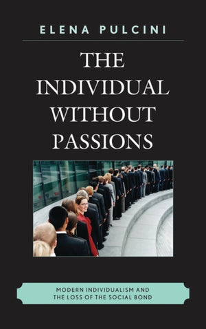 Individual without Passions