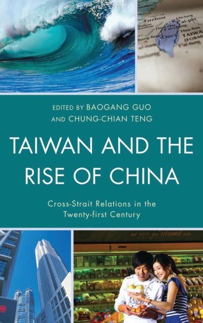 Book cover of: Taiwan and the Rise of China. By: Baogang Guo