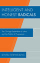 Book cover of: Intelligent and Honest Radicals