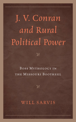 J. V. Conran and Rural Political Power