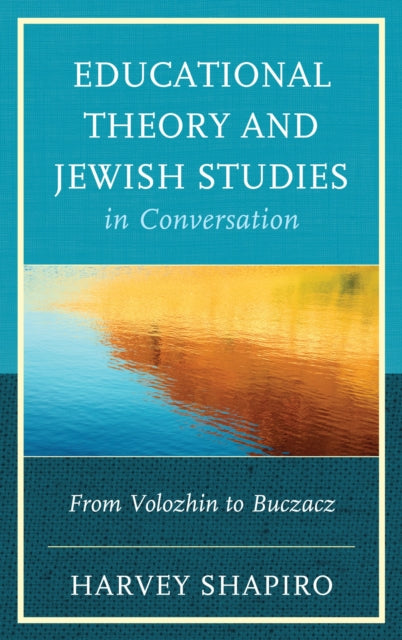 Book cover of: Educational Theory and Jewish Studies in Conversation