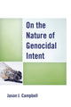 Book cover of: On the Nature of Genocidal Intent