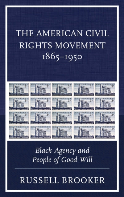 Book cover of: American Civil Rights Movement 1865–1950. By: Russell Brooker