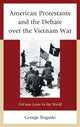 Book cover of: American Protestants and the Debate over the Vietnam War