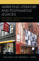 Book cover of: Marketing Literature and Posthumous Legacies. By: Yuri Leving