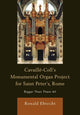 Book cover of: Cavaille-Coll's Monumental Organ Project for Saint Peter's, Rome. By: Ronald Ebrecht
