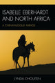 Book cover of: Isabelle Eberhardt and North Africa. By: Lynda Chouiten