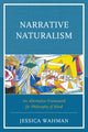 Book cover of: Narrative Naturalism. By: Jessica Wahman