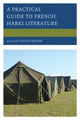 Book cover of: Practical Guide to French Harki Literature. By: Keith A. Moser
