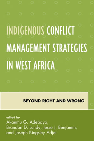 Indigenous Conflict Management Strategies in West Africa