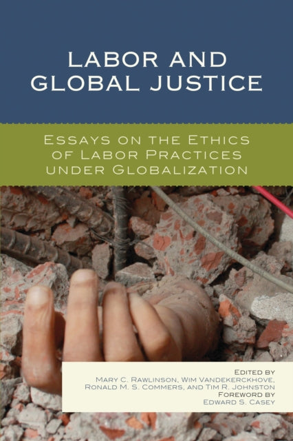 Book cover of: Labor and Global Justice. By: Mary C. Rawlinson