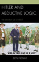 Book cover of: Hitler and Abductive Logic. By: Ben Novak