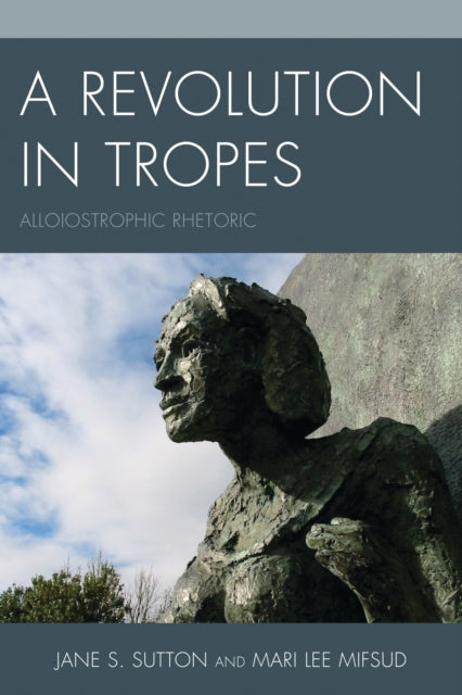 Book cover of: Revolution in Tropes. By: Jane S. Sutton