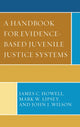 Book cover of: Handbook for Evidence-Based Juvenile Justice Systems. By: Howell, James C.