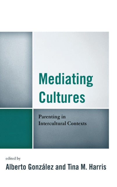 Book cover of: Mediating Cultures. By: Alberto González