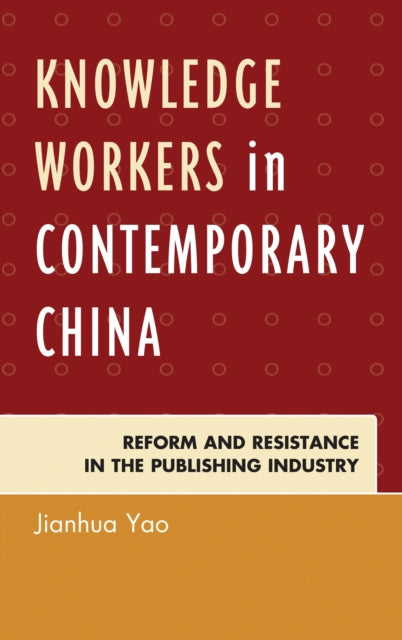 Knowledge Workers in Contemporary China