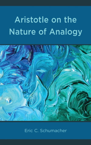 Aristotle on the Nature of Analogy