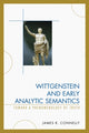 Book cover of: Wittgenstein and Early Analytic Semantics. By: James Connelly