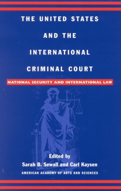 Book cover of: United States and the International Criminal Court. By: Carl Kaysen