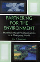 Book cover of: Partnering for the Environment. By: Eric C. Poncelet
