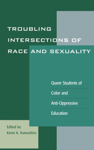 Troubling Intersections of Race and Sexuality