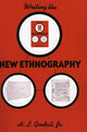 Book cover of: Writing the New Ethnography. By: H. L. (Bud) Goodall