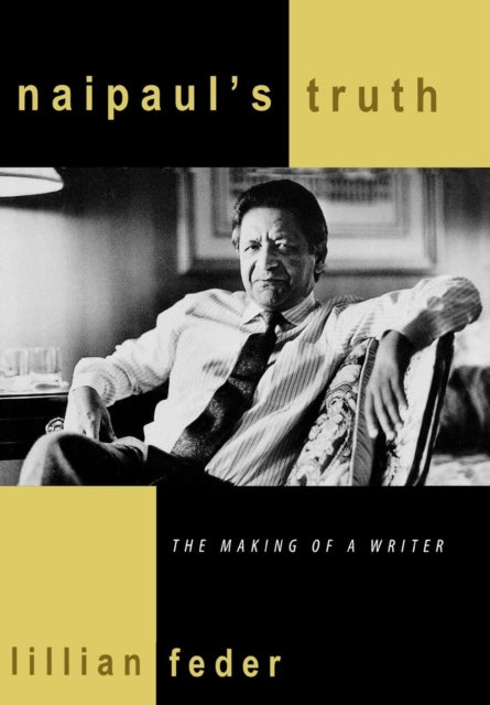 Book cover of: Naipaul's Truth