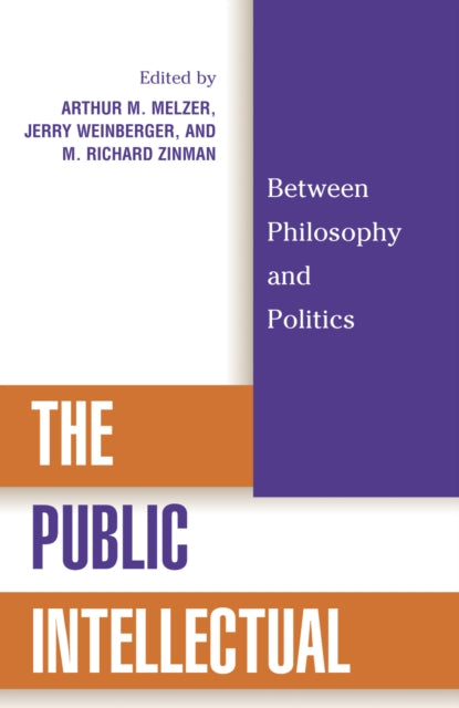 Book cover of: Public Intellectual. By: Arthur M. Melzer