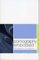 Book cover of: Pornography Embodied. By: Joan Mason-Grant