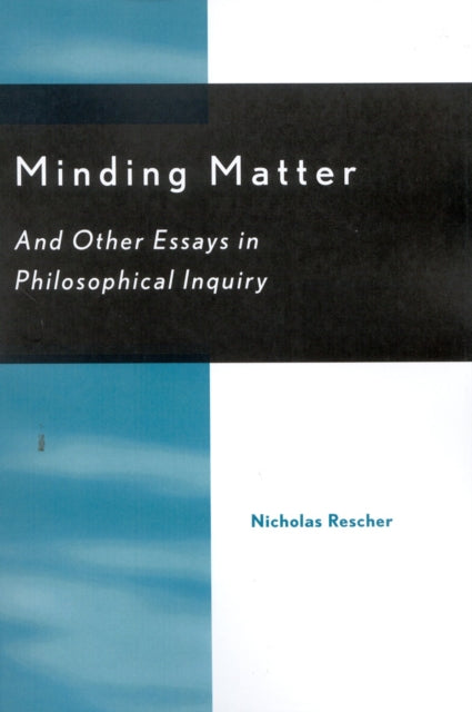 Book cover of: Minding Matter. By: Rescher, Nicholas.