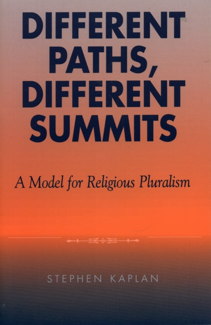 Book cover of: Different Paths, Different Summits. By: Stephen Kaplan