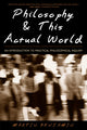Book cover of: Philosophy & This Actual World. By: Martin Benjamin