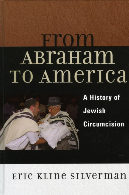 Book cover of: From Abraham to America. By: Eric Kline Silverman