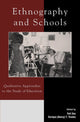 Book cover of: Ethnography and Schools. By: Enrique (Henry) T. Trueba