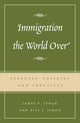 Book cover of: Immigration the World Over