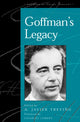 Book cover of: Goffman's Legacy. By: A. Javier Trevi-o