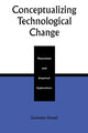 Book cover of: Conceptualizing Technological Change. By: Govindan Parayil