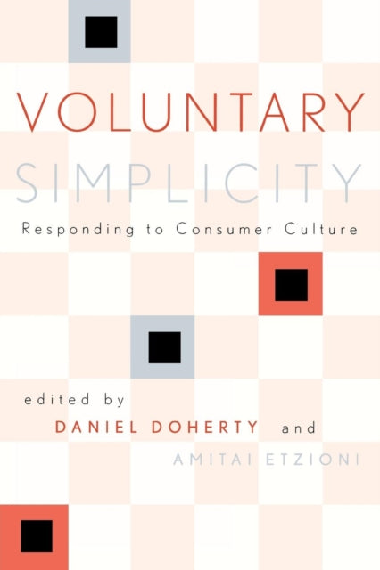 Book cover of: Voluntary Simplicity. By: Amitai Etzioni Daniel Doherty