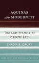 Book cover of: Aquinas and Modernity. By: Shadia B. Drury