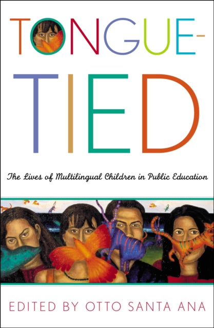 Book cover of: Tongue-Tied. By: Otto Santa Ana