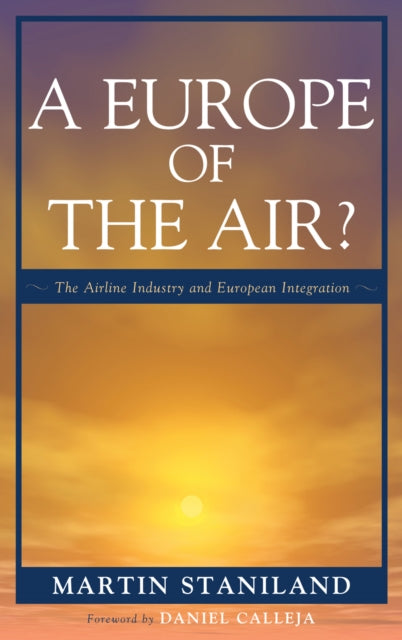 Book cover of: Europe of the Air?. By: Martin Staniland