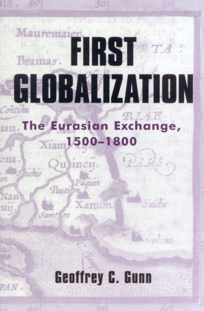 Book cover of: First Globalization
