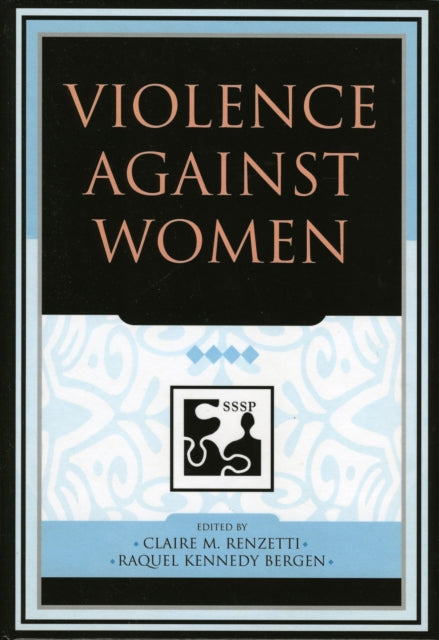 Book cover of: Violence against Women. By: Raquel Kennedy Bergen