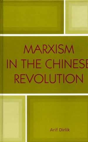 Marxism in the Chinese Revolution