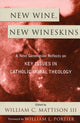 Book cover of: New Wine, New Wineskins. By: William C. Mattison III