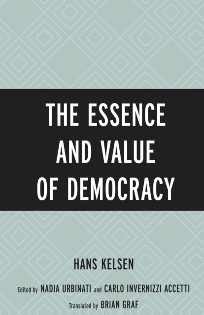 Book cover of: Essence and Value of Democracy