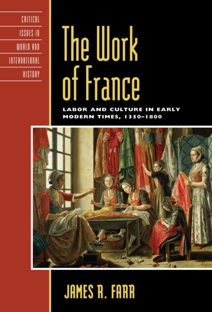 Book cover of: Work of France. By: James Richard Farr