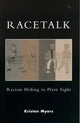 Book cover of: Racetalk. By: Kristen A. Myers
