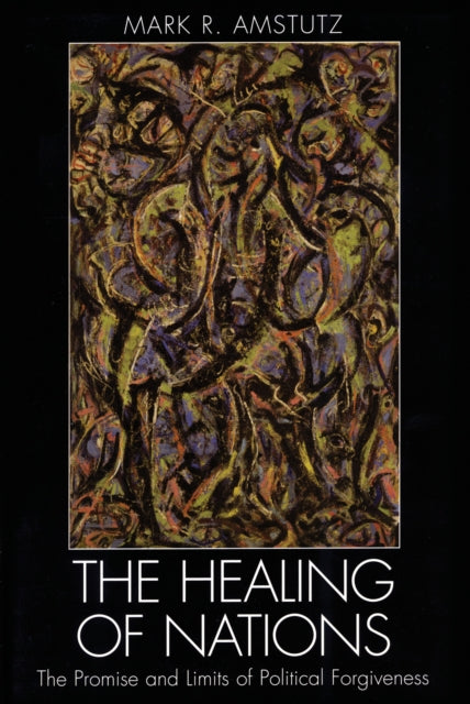 Book cover of: Healing of Nations. By: Mark R. Amstutz